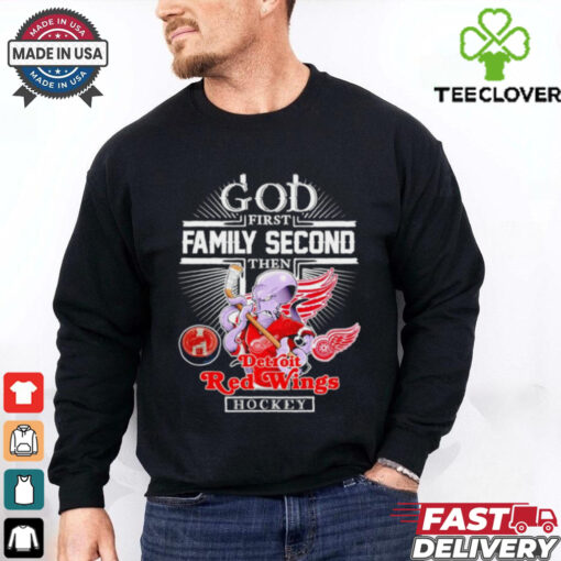 God first family second then Detroit Red Wings mascot shirt