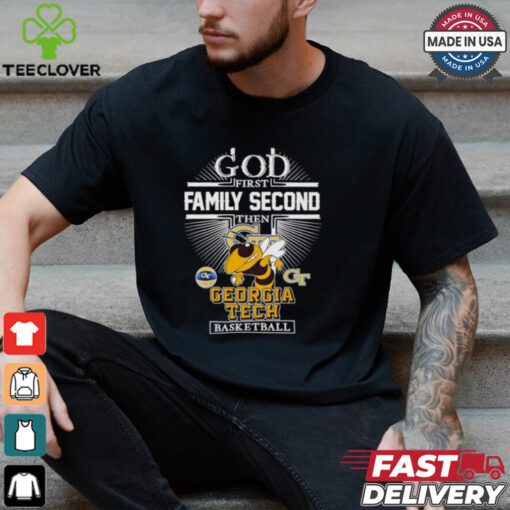 God first family second then Georgia Tech basketball mascot shirt