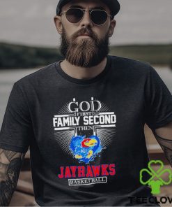 God first family second then Jayhawks basketball 2024 shirt