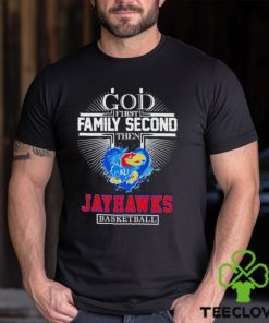 God first family second then Jayhawks basketball 2024 shirt