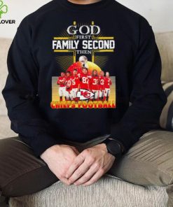 God first family second then Kansas City Chiefs football famous players poster hoodie, sweater, longsleeve, shirt v-neck, t-shirt