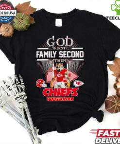 God first family second then Kansas City Chiefs mascot football shirt