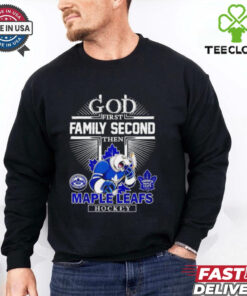 God first family second then Maple Leafs hockey shirt Limited Edition