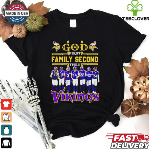 God first family second then Minnesota Vikings players shirt