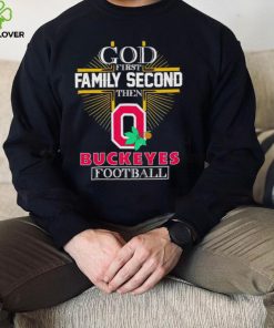 God first family second then Ohio State Buckeyes football 2022 shirt