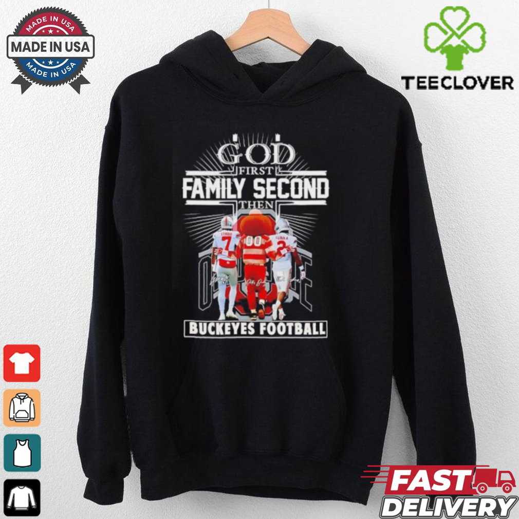God first family second then Ohio State Buckeyes football signatures shirt God first family second then Ohio State Buckeyes football signatures shirt