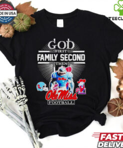 God First Family Second Then Ole Miss Football Mascot Shirt faith and college football fan design