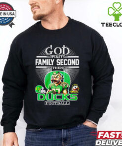 God first family second then Oregon Ducks football mascot shirt