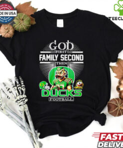 God First, Family Second, Then Oregon Ducks Football Mascot Shirt featuring a bold design with the Oregon Ducks mascot and a message of faith, family, and football pride.