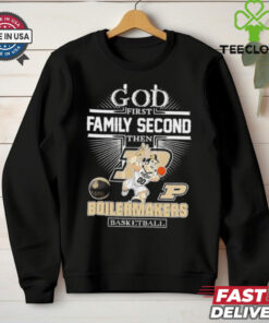 God first family second then Purdue Boilermakers basketball mascot shirt