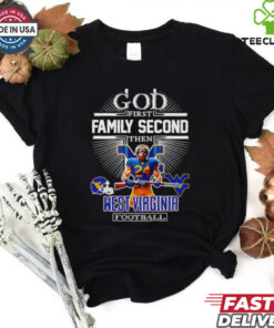 God first family second then West Virginia football mascot shirt