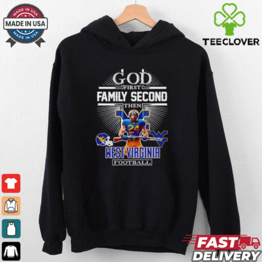 God first family second then West Virginia football mascot shirt