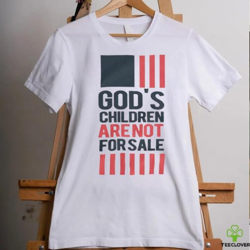 God_s children are not for sale hoodie, sweater, longsleeve, shirt v-neck, t-shirt