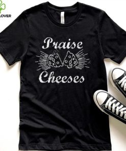 Godlessmom Praise Cheeses Tee Shirt