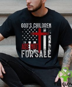 God’s Children Are Not For Sale Funny Political T Shirt 3 God’s Children Are Not For Sale Funny Political T Shirt