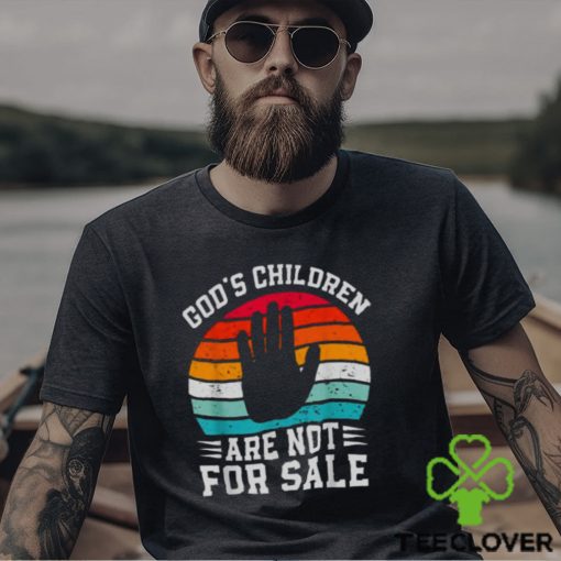 Gods Children Are Not For Sale Trendy Shirt