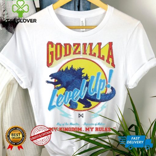 Godzilla Level Up My Kingdom My Rules King Of The Monsters Defender Of Nature T shirts