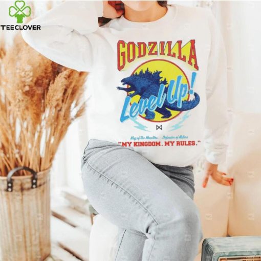 Godzilla Level Up My Kingdom My Rules King Of The Monsters Defender Of Nature T shirts
