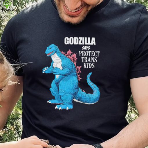 Godzilla says protect trans kids hoodie, sweater, longsleeve, shirt v-neck, t-shirt