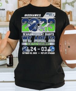 Gohawks 2023 Seahawks beat giants we are 12 Seattle Seahawks 24 03 shirt 3 Gohawks 2023 Seahawks beat giants we are 12 Seattle Seahawks 24 03 shirt