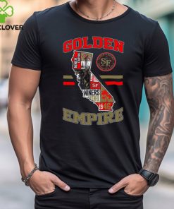 Golden Empire 49ers State Tee hoodie, sweater, longsleeve, shirt v-neck, t-shirt