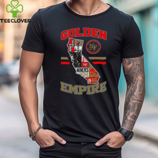 Golden Empire 49ers State Tee hoodie, sweater, longsleeve, shirt v-neck, t-shirt