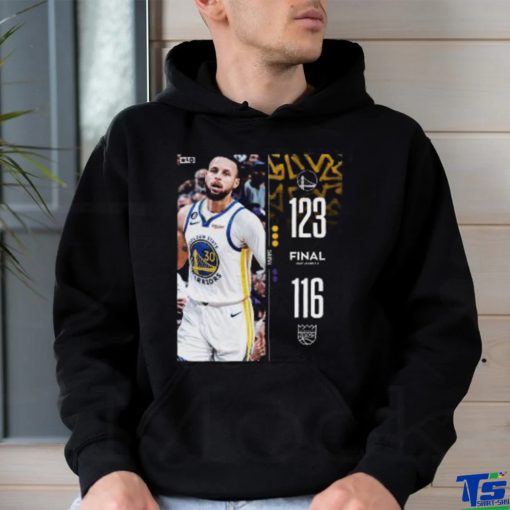 Golden State Warriors 123 – 116 Kings 2023 NBA Playoffs matchup final score shirt