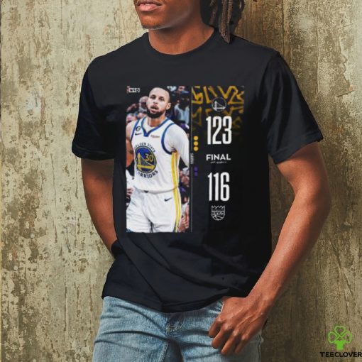 Golden State Warriors 123 – 116 Kings 2023 NBA Playoffs matchup final score shirt