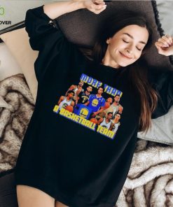 Golden State Warriors More Than A Basketball Team Shirt