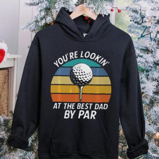 Golf Fathers Day Lookin at the Best Dad by Classic T Shirt