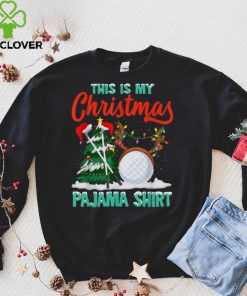 Golf This is My christmas pajama shirt mens womens T Shirt