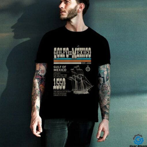 Golfo de México EST 1550 Origin Gulf of Mexico T Shirt