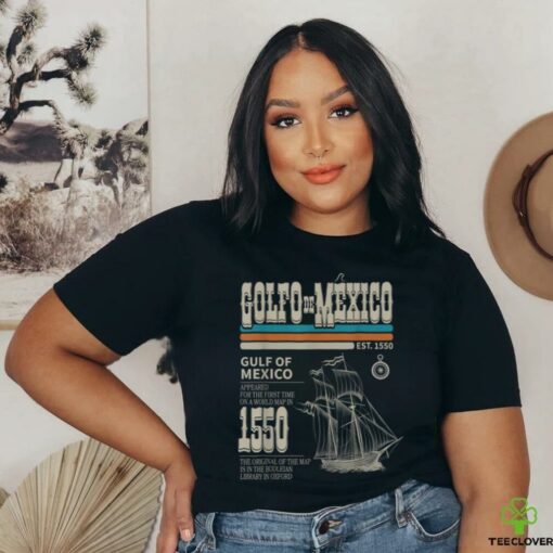 Golfo de México EST 1550 Origin Gulf of Mexico T Shirt