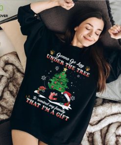 Gonna Go Lay Under The Tree To Remind My Family That I’m A Gift Shirt