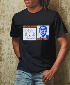 Good Bush, Bad Bush shirt
