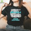 Good Girls Go to Heaven Bad Girls Go To Super Bowl LVIII With Miami Dolphins hoodie, sweater, longsleeve, shirt v-neck, t-shirt