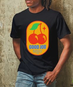 Good Job Cherry Midnight Organic CO New logo shirt