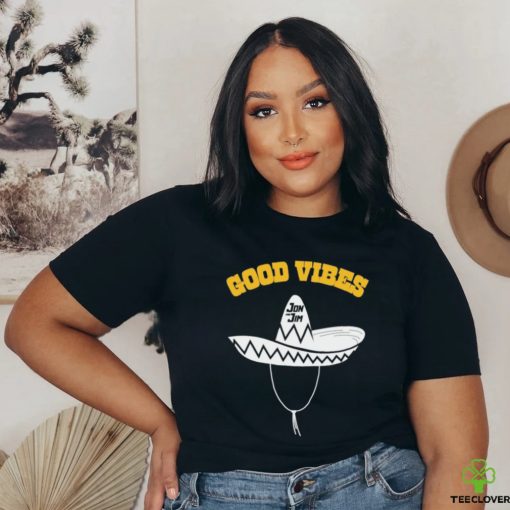 Good Vibes Jon and Jim T Shirt