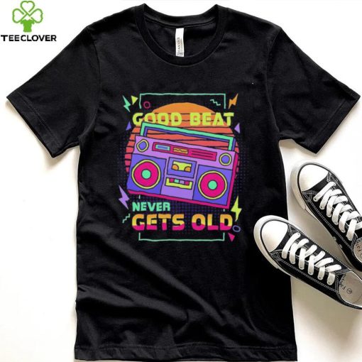 Good beat never gets old cassette vintage hoodie, sweater, longsleeve, shirt v-neck, t-shirt