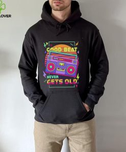 Good beat never gets old cassette vintage hoodie, sweater, longsleeve, shirt v-neck, t-shirt