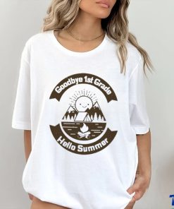 Goodbye 1st Grade Hello Summer T shirt