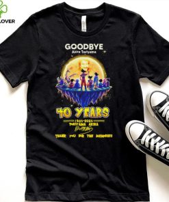 Goodbye Akira Toriyama 40 years 1984 2024 thank you for the memories characters hoodie, sweater, longsleeve, shirt v-neck, t-shirt