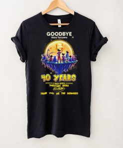 Goodbye Akira Toriyama 40 years 1984 2024 thank you for the memories characters hoodie, sweater, longsleeve, shirt v-neck, t-shirt