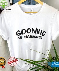 Gooning Is Harmaful Tee Shirt