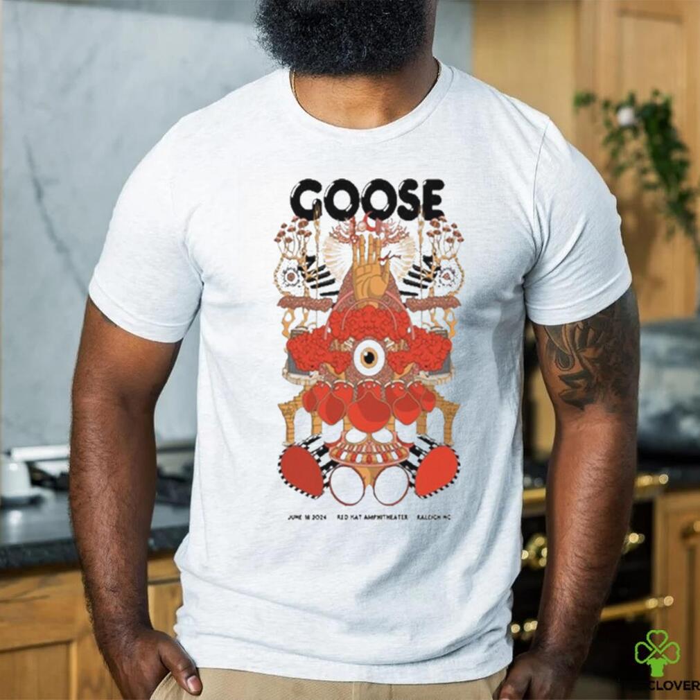Goose Jun 18 2024 Raleigh NC Shirt Goose Jun 18 2024 Raleigh NC Shirt