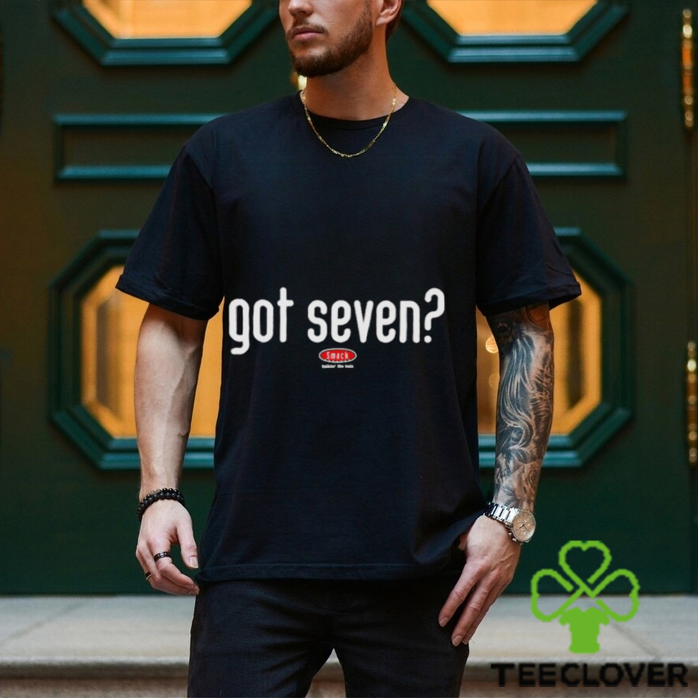 Got Seven We Do Home Of The 7 Times National Champs Shirt Got Seven We Do Home Of The 7 Times National Champs Shirt