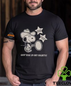 Got You In My Sights Shirt