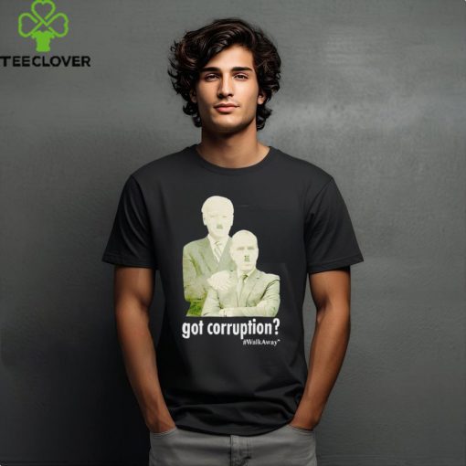 Got corruption walkaway Joe and Hunter Biden shirt