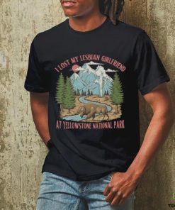 Gotfunny I Lost My Lesbian Girlfriend At Yellowstone National Park New Shirt