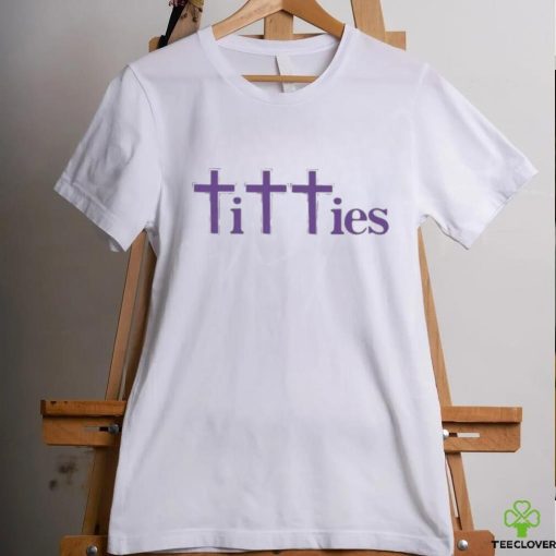 Gotfunny Titties Crosses Shirt